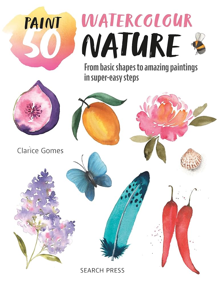 Paint 50: Watercolour Nature