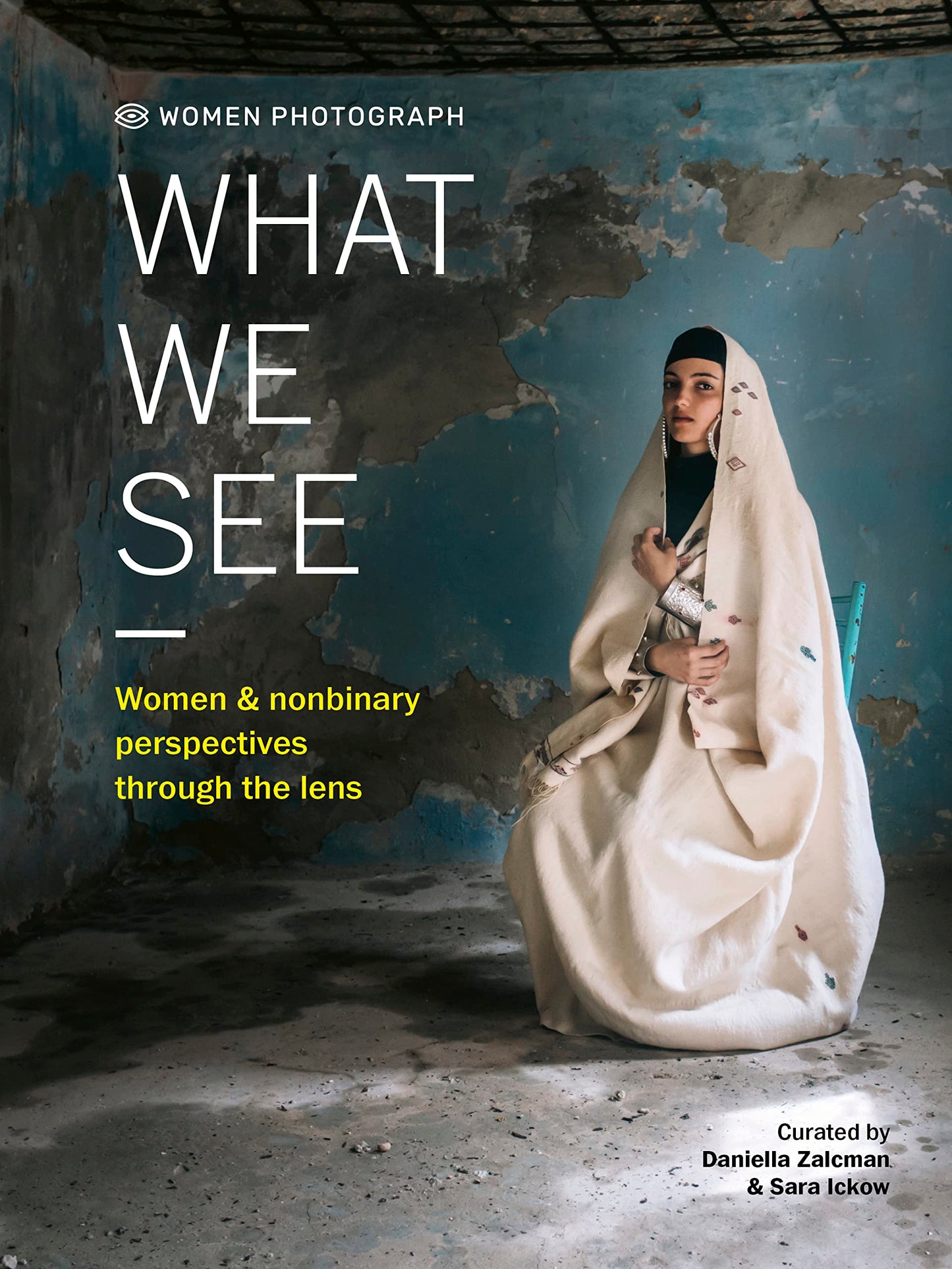 Women Photograph: What We See: Women and nonbinary perspectives through the lens