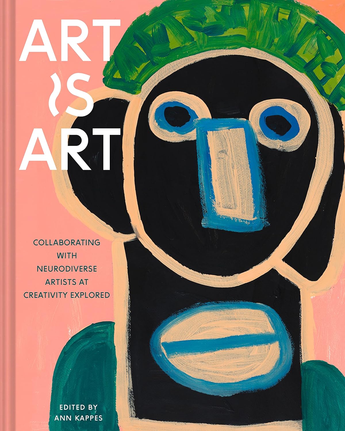 Art Is Art: 40 Years of Collaborating with Neurodiverse Artists at Creativity Explored