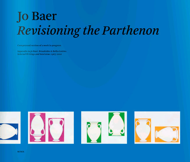 Jo Baer: Broadsides & Belles Lettres