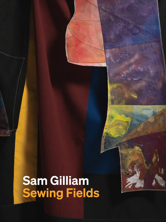 Sam Gilliam Sewing Fields