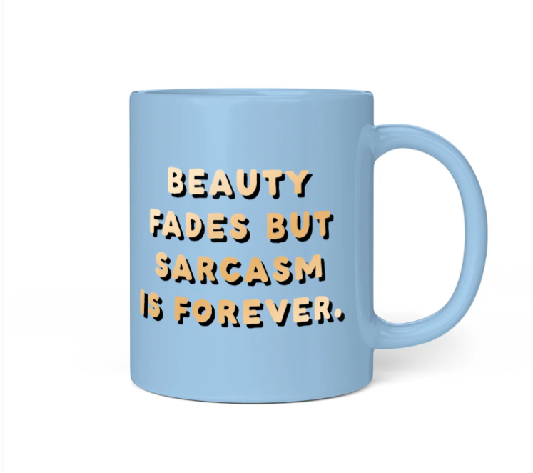 Sarcasm Ceramic Mug