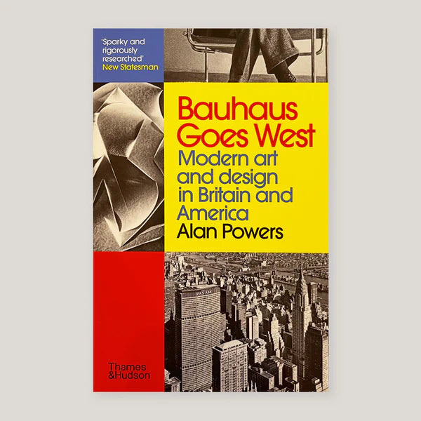 Bauhaus Goes West