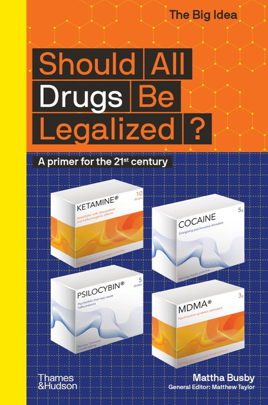 Should All Drugs Be Legalized? (The Big Idea)