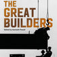 The Great Builders