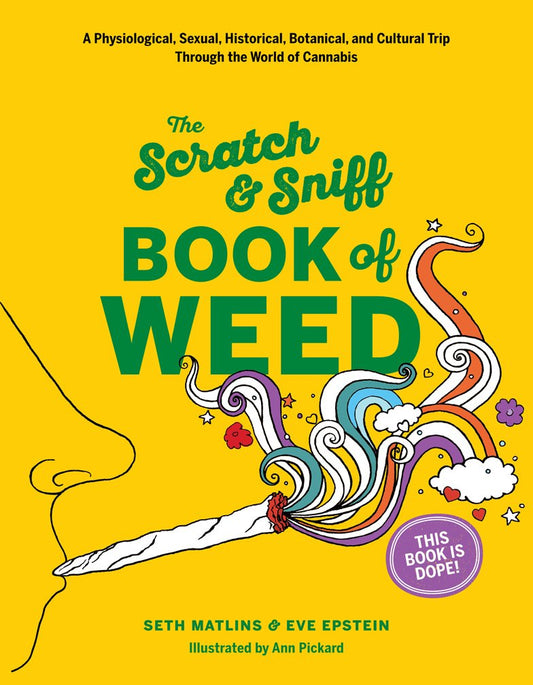 Scratch & Sniff Book of Weed: That Was Then Enterprises