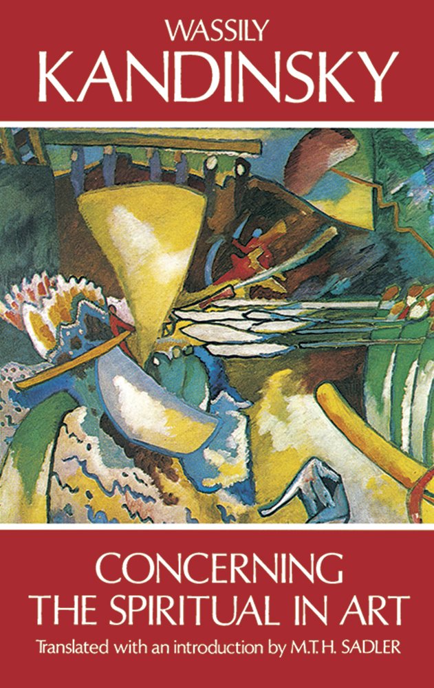 Wassily Kandinsky - Concerning The Spiritual In Art