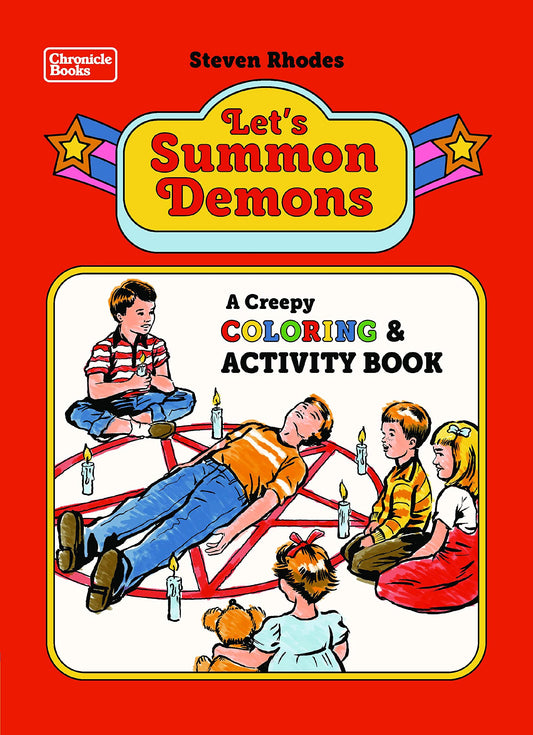 Let's Summon Demons: A Creepy Coloring and Activity Book