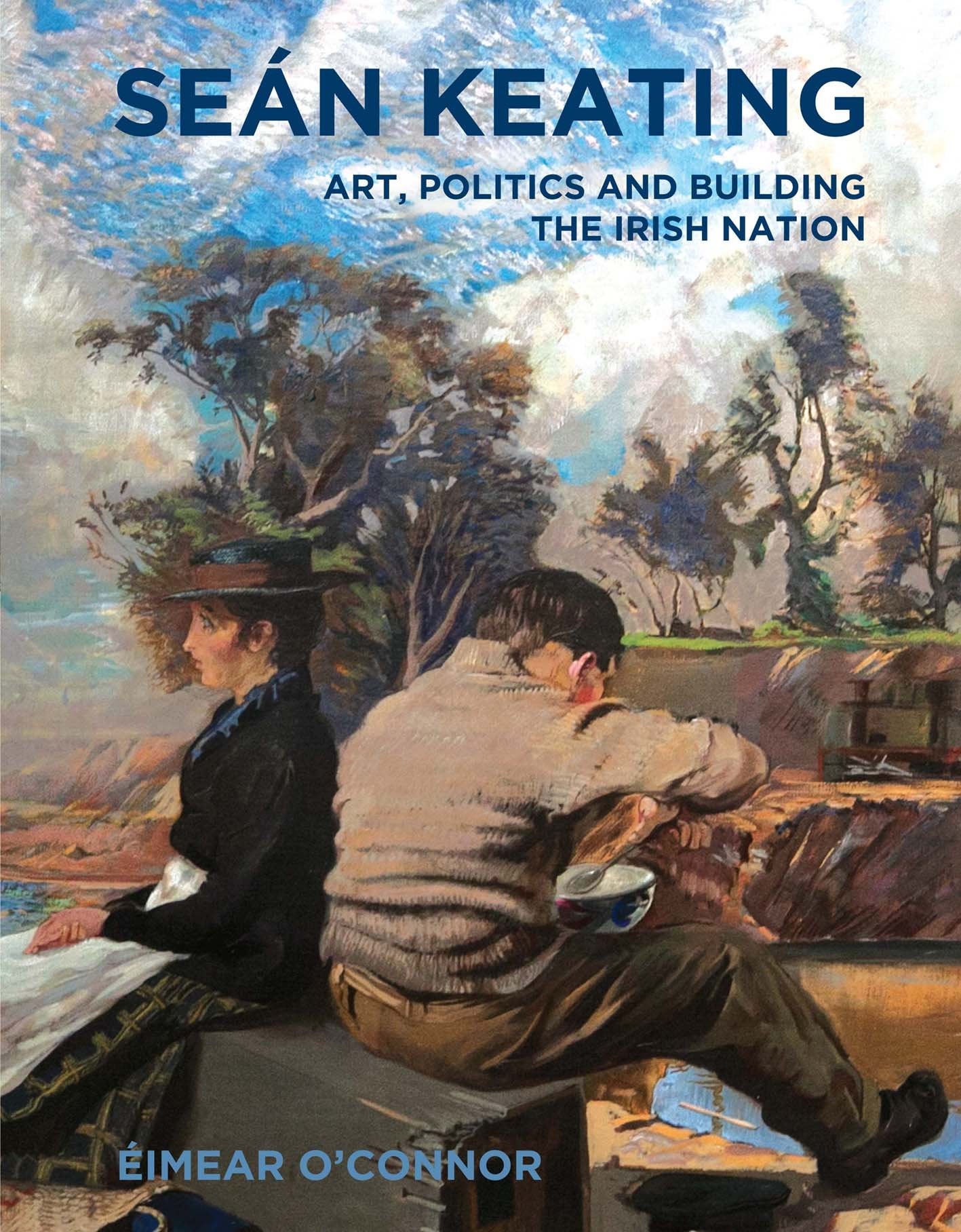 Seán Keating: Art, Politics and Building the Irish Nation