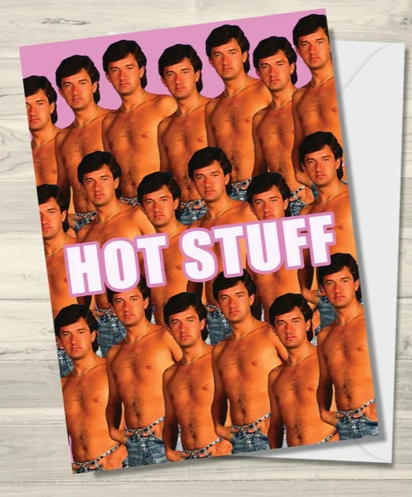 Hot Stuff Greeting Card
