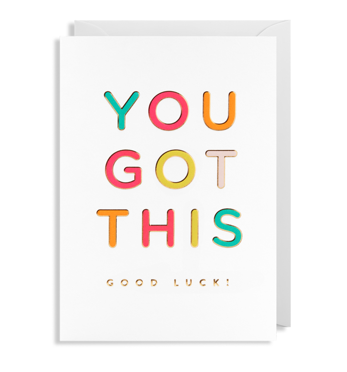 You Got This