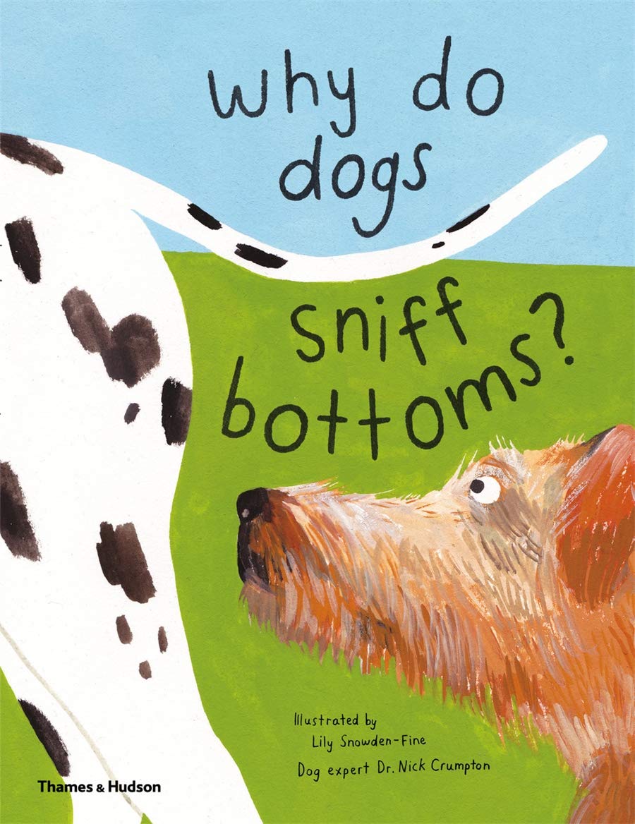 Why do Dogs Sniff Bottoms?