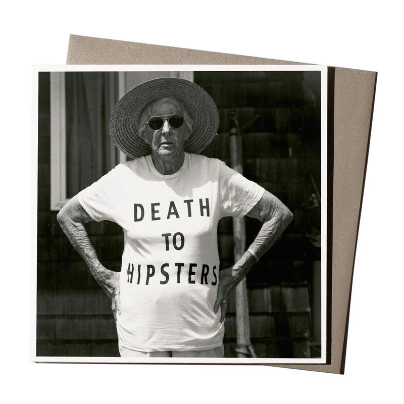 Death to Hipsters Greeting Card