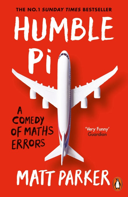 Humble Pi: A Comedy of Maths Errors