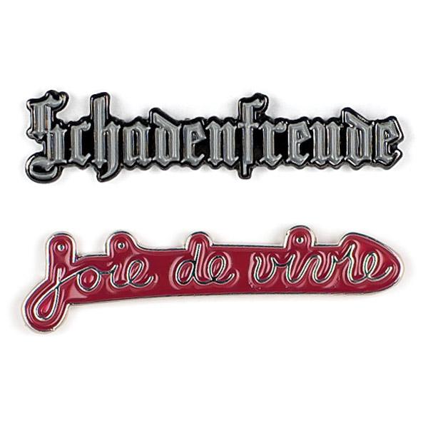 Schadenfreude and Joie de Vivre Pins