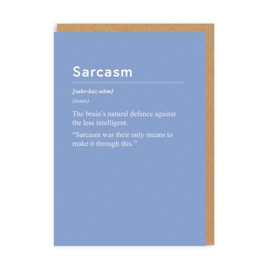 Sarcasm Greeting Card