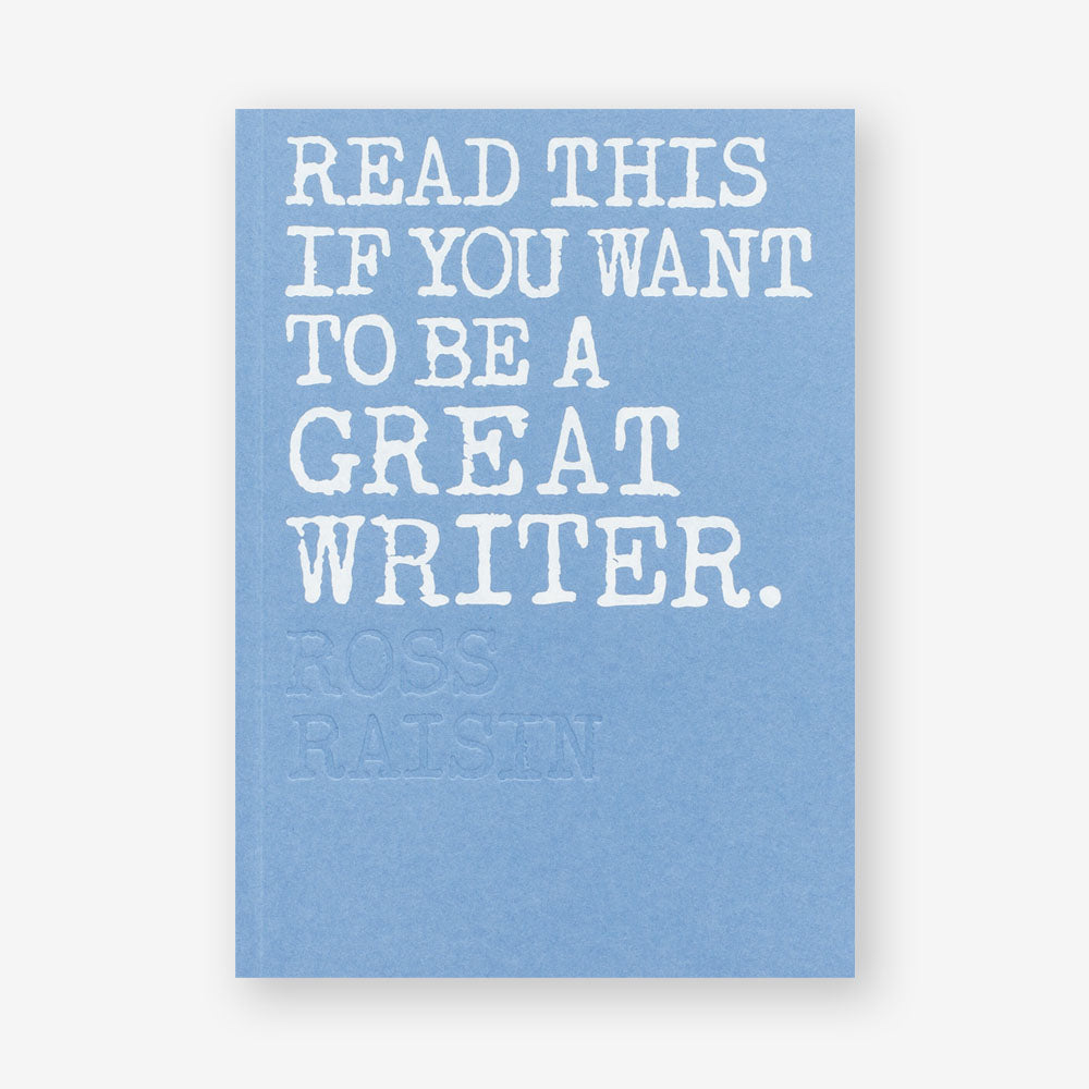 Read This If You Want To Be A Great Writer