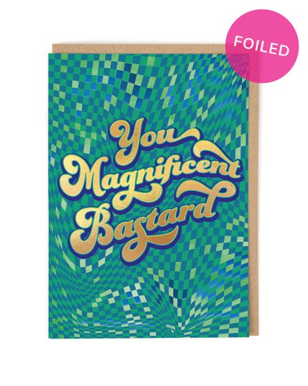 'Magnificent Bastard' Greeting Card