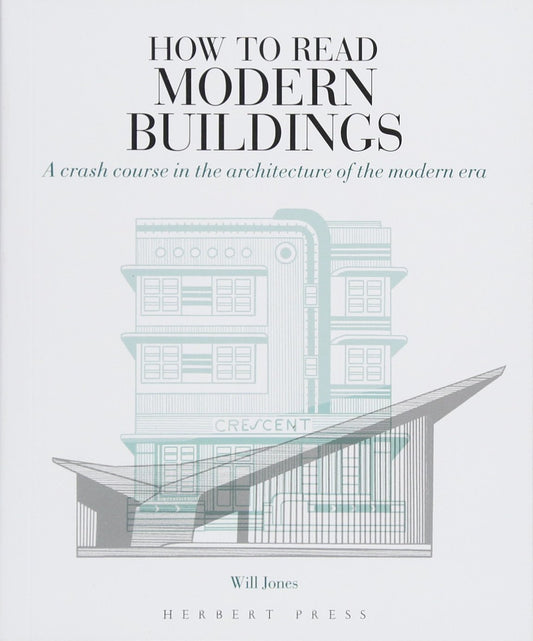 How to Read Modern Buildings