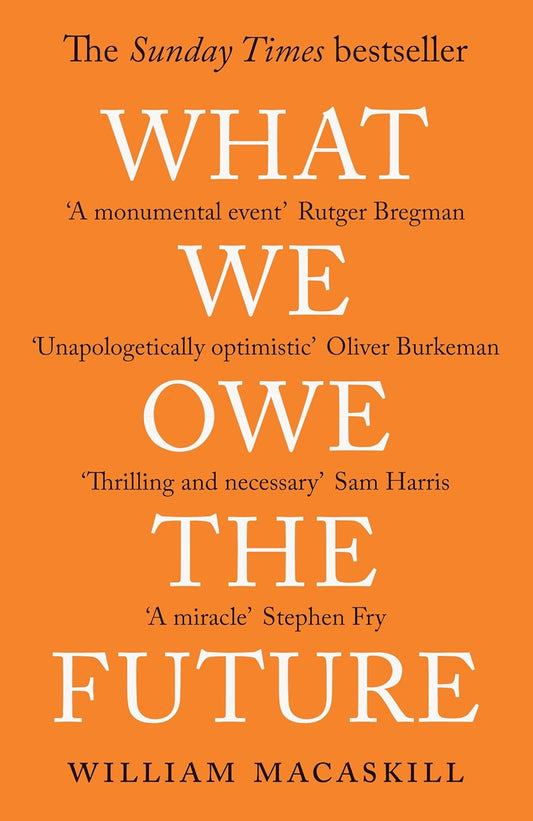What We Owe The Future