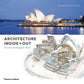 Architecture Inside + Out: 50 Iconic Buildings in Detail