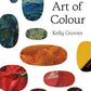 The Art of Colour: The History of Art in 39 Pigments