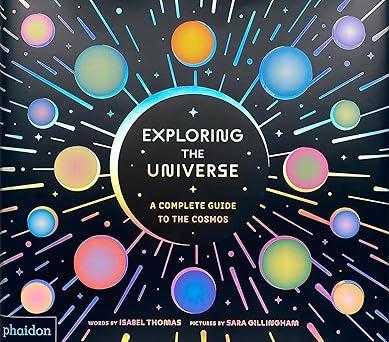Exploring the Universe: A Complete Guide to the Cosmos