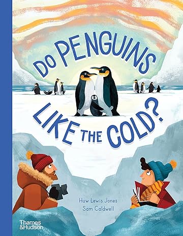 Do Penguins Like the Cold? (Go Wild)