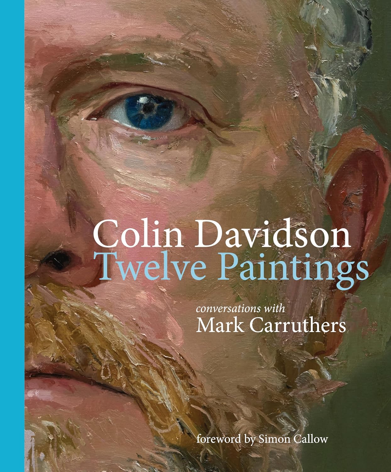 Twelve Paintings - Colin Davidson