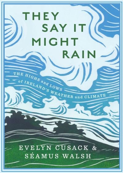 They say it might rain - Evelyn Cusack