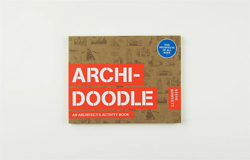 Archidoodle: An Architect's Activity Book