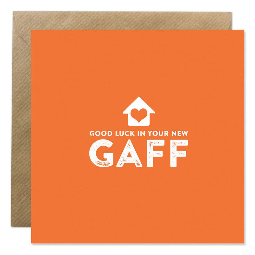 Good Luck In Your New Gaff