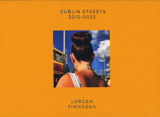 Dublin Streets 2012-2022