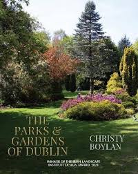 The Parks and Gardens of Dublin