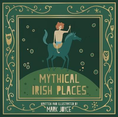 Mythical Irish Places