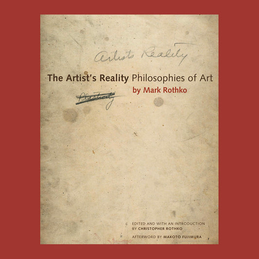 The Artist's Reality - Rothko