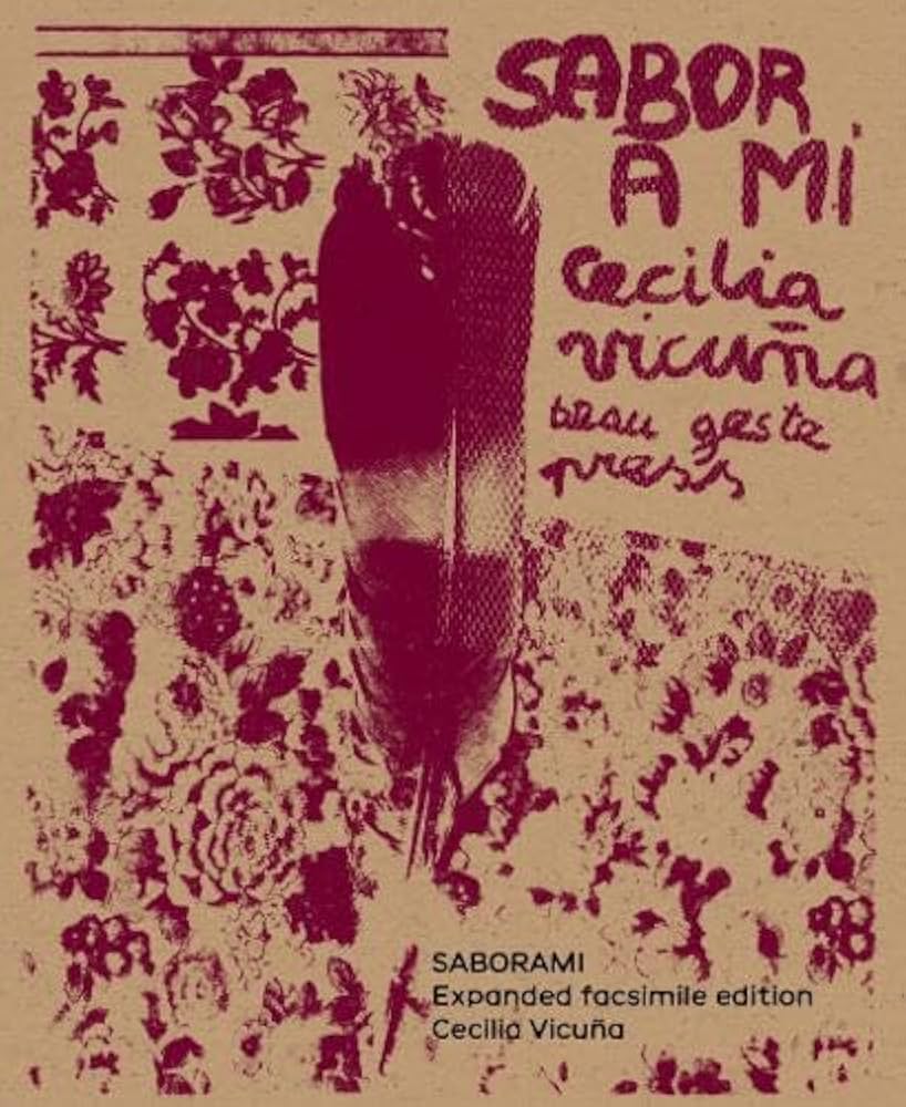Saborami - Cecilia Vicuna Expanded Facsimile Edition