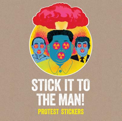 Stick it to the Man! A Protest Sticker Book