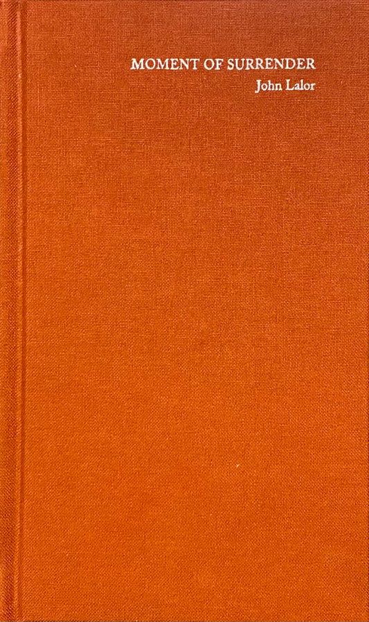 Moment of Surrender - John Lalor