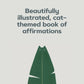 Catffirmations: Mindful Mantras to Awaken Your Inner Cat