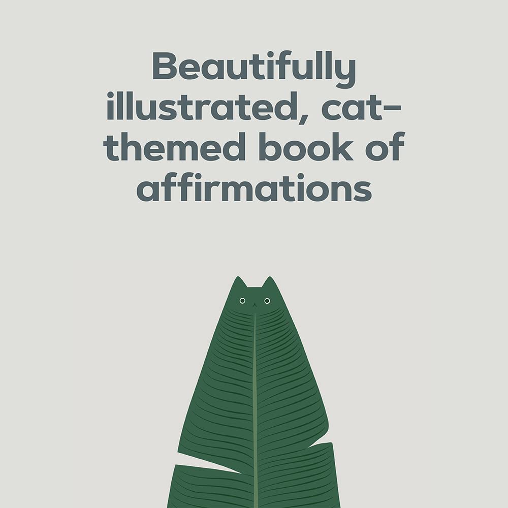 Catffirmations: Mindful Mantras to Awaken Your Inner Cat