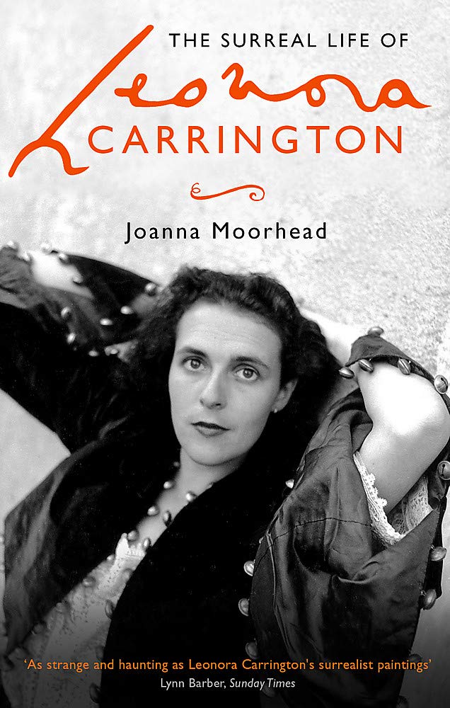 The Surreal  Life of Leonora Carrington