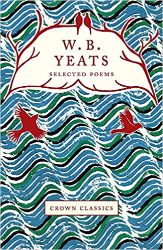 W.B. Yeats Selected Poems