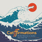 Catffirmations: Mindful Mantras to Awaken Your Inner Cat