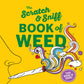 Scratch & Sniff Book of Weed: That Was Then Enterprises