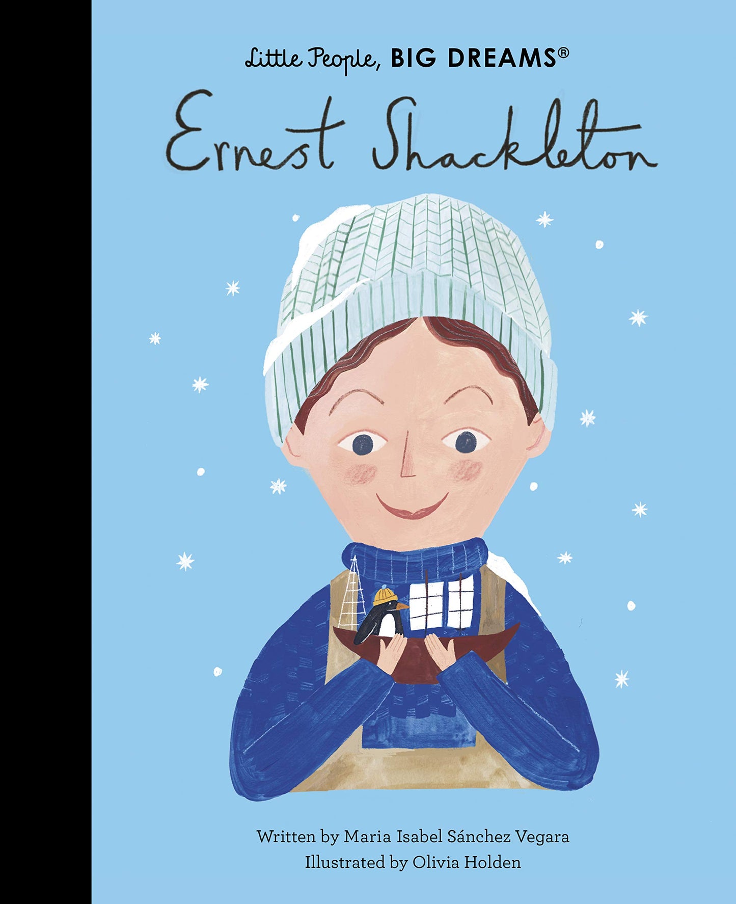Ernest Shackleton - Little People, BIG DREAMS