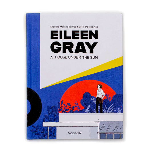 Eileen Gray: A House Under the Sun