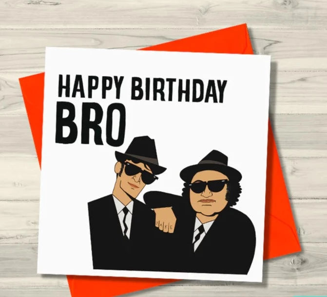Blues Brothers - Happy Birthday Bro Card