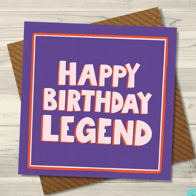 Happy Birthday Legend Greeting Card