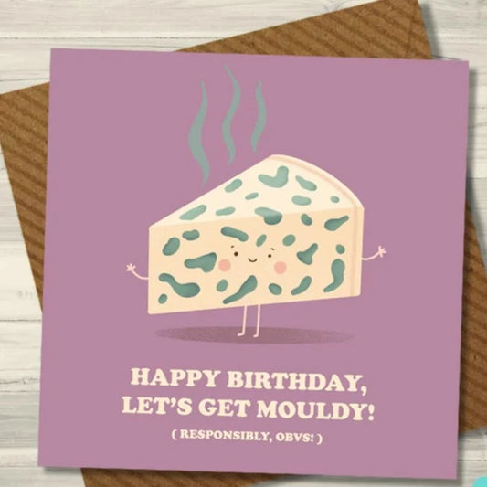 Let's get Mouldy Greeting Card
